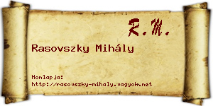Rasovszky Mihály névjegykártya